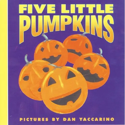 Five Little Pumpkins: A Fall and Halloween Book for Kids - Board Book