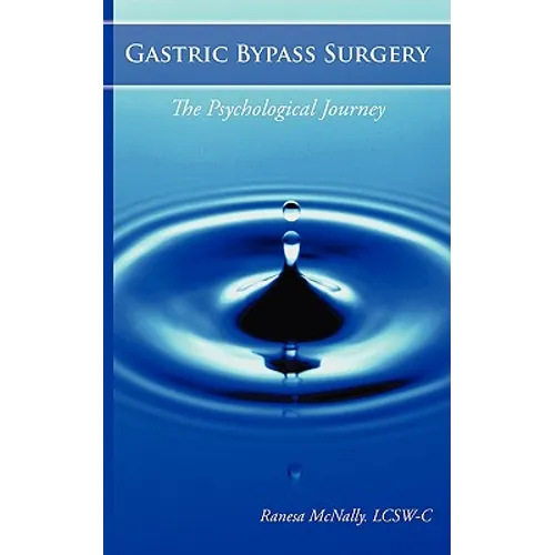 Gastric Bypass Surgery: The Psychological Journey - Paperback