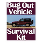 Bug Out Vehicle Survival Kit: A Step-By-Step Beginner's Guide On How To Assemble A Complete Survival Kit For Your Bug Out Vehicle - Paperback
