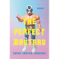 The Perfect Bastard: Poems - Paperback