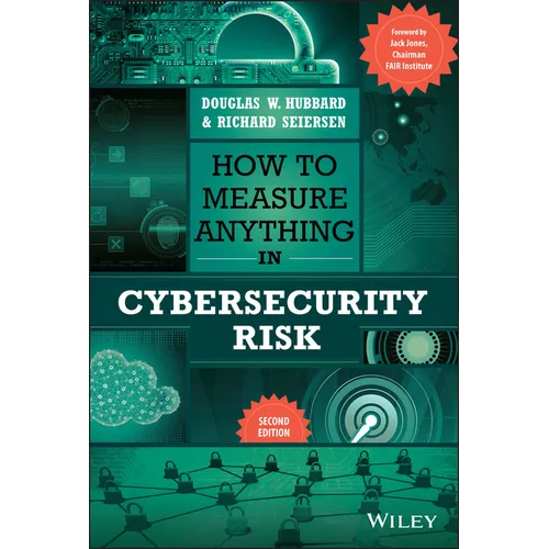 How to Measure Anything in Cybersecurity Risk - Hardcover