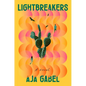 Lightbreakers - Hardcover