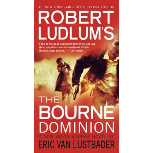 Robert Ludlum's (Tm) the Bourne Dominion - Hardcover