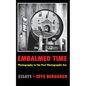 Embalmed Time: Photography in the Post Photographic Era - Paperback