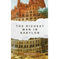 The Richest Man in Babylon - Hardcover