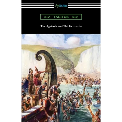 The Agricola and The Germania - Paperback
