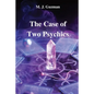 The Case of Two Psychics - Paperback