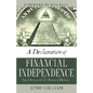 A Declaration of Financial Independence - Paperback
