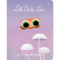 Little Owl's Love - Board Book