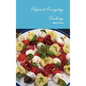 Elegant Everyday Cooking - Hardcover