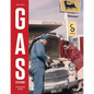 Gas Stations: An Illustrated History - Hardcover