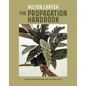 The Propagation Handbook: A Guide to Propagating Houseplants - Hardcover