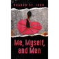 Me, Myself, and Men - Hardcover