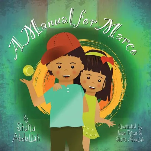 A Manual for Marco: Living, Learning, and Laughing With an Autistic Sibling - Paperback