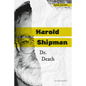 Harold Shipman: Dr. Death: Dr. Death - Library Binding