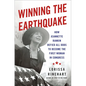 Winning the Earthquake: How Jeannette Rankin Defied All Odds to Become the First Woman in Congress - Hardcover
