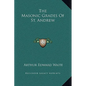 The Masonic Grades of St. Andrew - Hardcover
