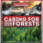 Caring for Our Forests - Library Binding