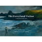 The Ferryland Visitor: A Mysterious Tale - Paperback