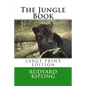 The Jungle Book - Large Print Edition - Paperback