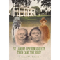 St. Landry-Up from Slavery Then Came the Fire!! - Hardcover