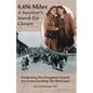 4,456 Miles: A Survivor's Search For Closure: Awakening Her Daughter's Search For Understanding The Holocaust - Paperback