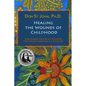 Healing the Wounds of Childhood - Paperback