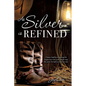 As Silver is Refined - Paperback