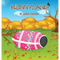 Bunnyland 4 - Hardcover