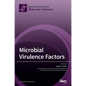 Microbial Virulence Factors - Hardcover