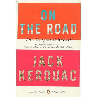 On the Road: The Original Scroll: (Penguin Classics Deluxe Edition) - Paperback