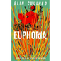Euphoria - Hardcover
