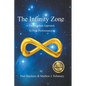 The Infinity Zone: A Transcendent Approach to Peak Performance - Paperback