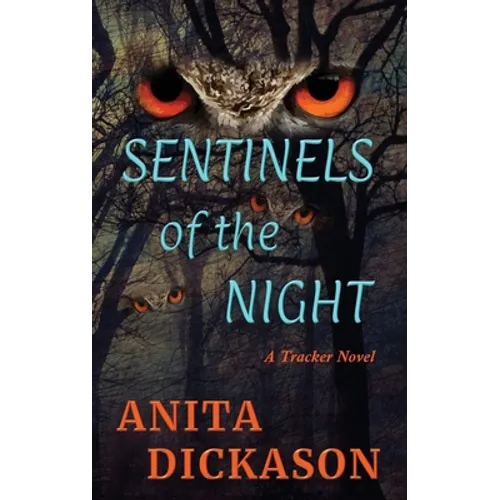 Sentinels of the Night: A Tracker Novel - Hardcover
