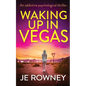 Waking Up In Vegas - Paperback