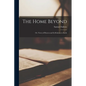 The Home Beyond: or, Views of Heaven and Its Relation to Earth - Paperback
