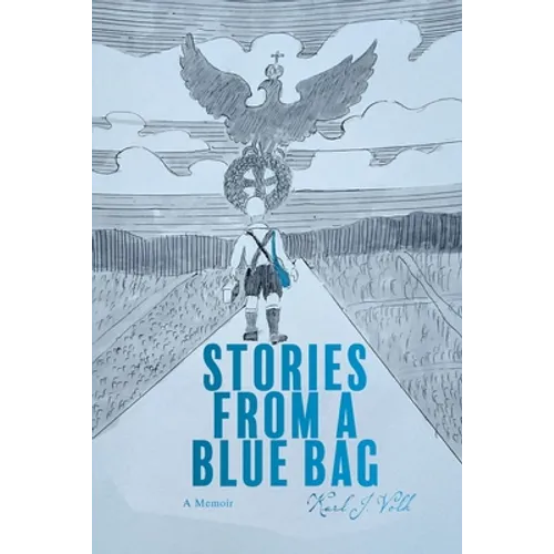 Stories from a Blue Bag: A Memoir - Paperback