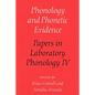 Phonology and Phonetic Evidence: Papers in Laboratory Phonology IV - Paperback