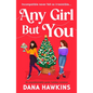 Any Girl But You: An Unputdownable Queer Holiday Romance - Paperback