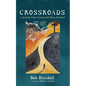 Crossroads: A Journey from Communist China to Christ - Hardcover
