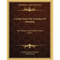 A Letter From The Countess Of Nithsdale: With Remarks By Sheffield Grace (1827) - Paperback