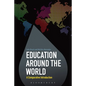 Education Around the World: A Comparative Introduction - Paperback
