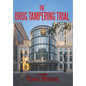 The Drug Tampering Trial - Hardcover