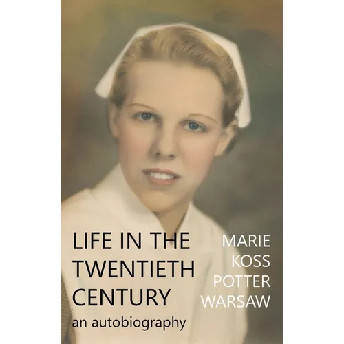 Life in the Twentieth Century - Paperback
