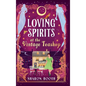 Loving Spirits at the Vintage Teashop - Hardcover
