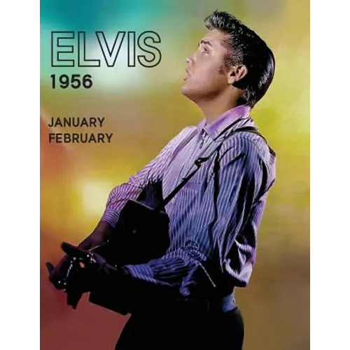 Elvis, JanuaryFebruary1956 - Paperback