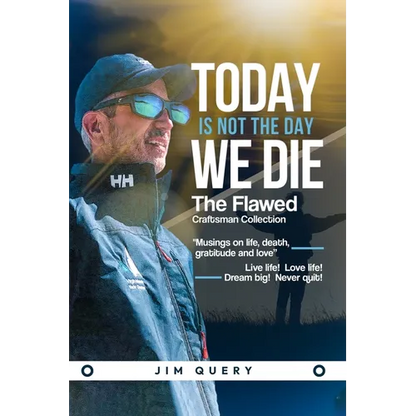 Today is NOT the Day We Die - Paperback