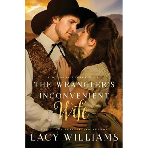 The Wrangler's Inconvenient Wife - Paperback