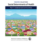 Pediatric Collections: Social Determinants of Health: Part 1: Underserved Communities - Paperback