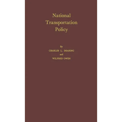 National Transportation Policy. - Hardcover